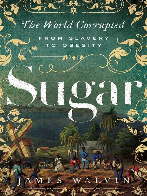 Title details for Sugar by James Walvin - Available